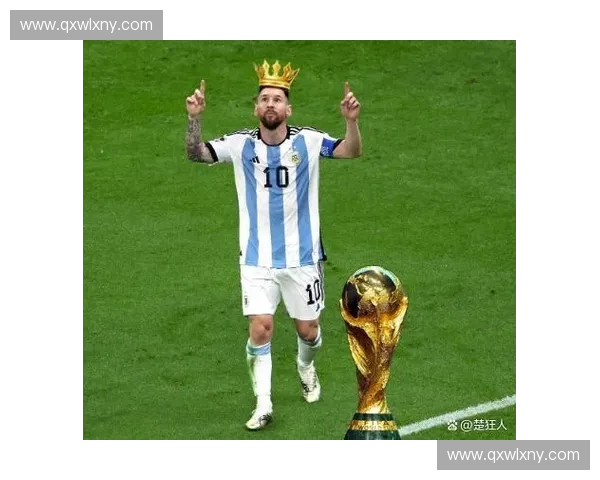 世界杯冠军揭晓 阿根廷凭梅西领衔加冕历史之巅